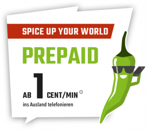 Spice Up your World. Prepaid ab 1 Cent pro Minute ins Ausland telefonieren